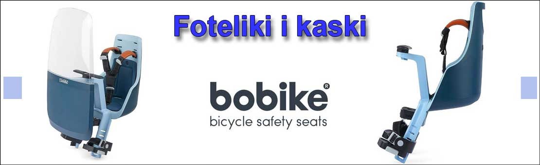 Bobike - kaski i foteliki rowerowe Toruń